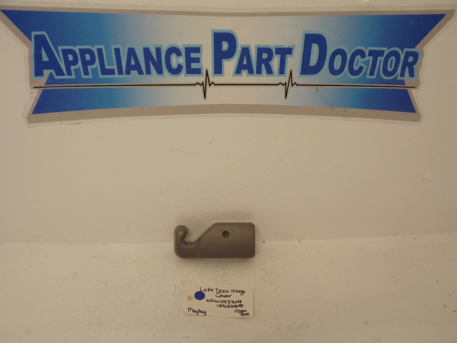 Maytag Refrigerator WPW10337648 12962301AP Left Door Hinge Cover Open Box Maytag Refrigerator WPW10337648 12962301AP Left Door Hinge Cover Open Box